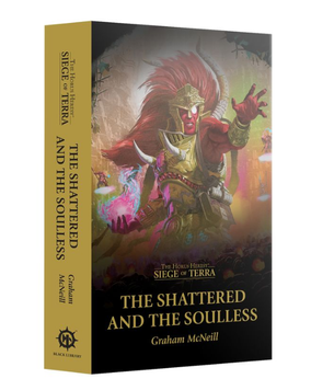 Книга &laquo;Siege of Terra: The Shattered and the Soulless (Paperback)&raquo; 60100181537 фото
